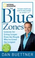 The blue zones lessons for living longer from the people who've lived the longest Cover Image