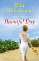 Beautiful day :  a novel  Cover Image