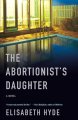 The abortionist's daughter  Cover Image