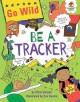 Go to record Be a tracker