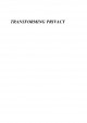 Transforming privacy a transpersonal philosophy of rights  Cover Image