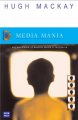 Media mania : why our fear of modern media is misplaced  Cover Image