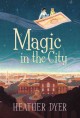 Magic in the city  Cover Image
