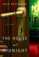 The house at midnight : a novel  Cover Image