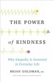 The power of kindness : why empathy is essential in everyday life  Cover Image