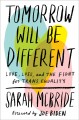 Tomorrow will be different : love, loss, and the fight for trans equality  Cover Image