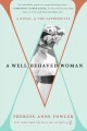 A well-behaved woman : a novel of the Vanderbilts  Cover Image