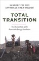 Total transition : the human side of the renewable energy revolution  Cover Image