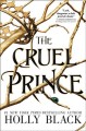 Go to record The cruel prince : a novel of Elfhame
