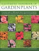 Illustrated handbook of garden plants : a practical guide to 3000 popular plants: characteristics, properties and identification, illustrated with more than 950 stunning photographs  Cover Image