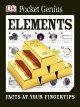 Elements : facts at your fingertips  Cover Image