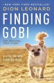 Finding Gobi : a little dog with a very big heart Cover Image