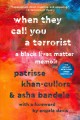When they call you a terrorist : a Black Lives matter memoir  Cover Image
