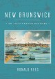New Brunswick : An Illustrated History. Cover Image