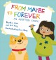 From maybe to forever : an adoption story! Cover Image