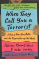 When they call you a terrorist : a story of Black Lives Matter and the power to change the world  Cover Image