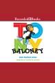 Tony baloney Tony baloney series, book 1. Cover Image