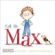 Call me Max  Cover Image