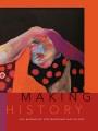 Making history : the IAIA Museum of Contemporary Native Arts : Institute of American Indian Arts  Cover Image