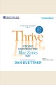 Thrive : finding happiness the Blue Zones way : seven secrets from the world's happiest people Cover Image