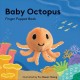 Baby Octopus : finger puppet book  Cover Image