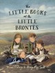 The little books of the little Brontës  Cover Image